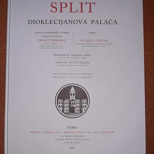 Knjiga Mediterana: Promocija knjige Spalato, le palais de Dioclétien / Split, Dioklecijanova palača