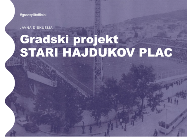 Javna diskusija o Nacrtu programskih smjernica za izradu natječajnog programa za gradski projekt Stari Hajdukov plac