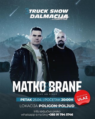Matko & Brane - Truck show Dalmacija