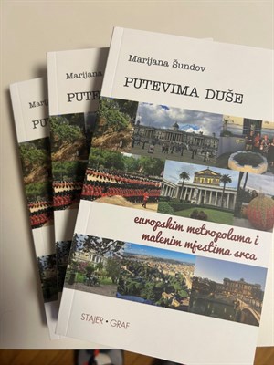 Predstavljanje knjige Marijane Šundov „Putevima duše europskim metropolama i malenim mjestima srca“